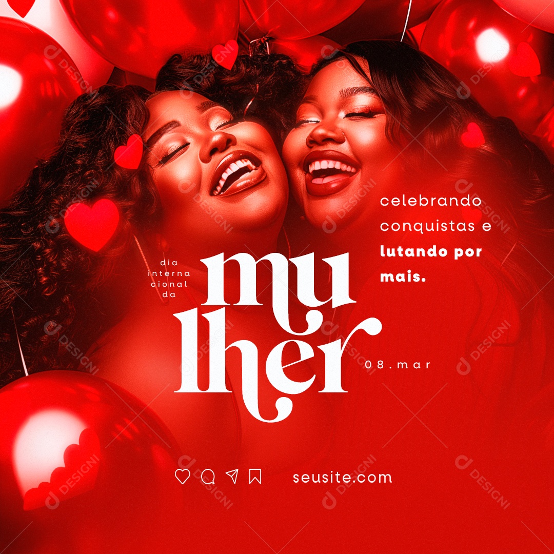 Dia Internacional das Mulheres 8 de Março Celebrando Conquistas e Lutando por mais Social Media PSD Editável