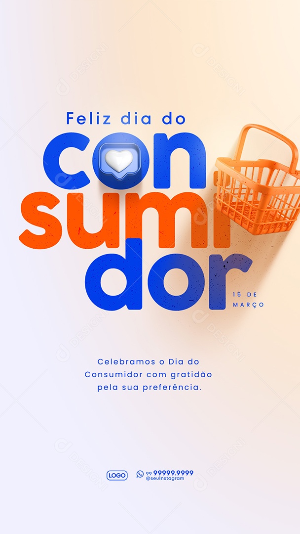 Story Dia Do Consumidor 15 de Março Gratidão pela sua Preferência Social Media PSD Editável