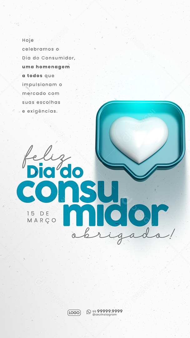 Story Dia Do Consumidor 15 de Março uma Homenagem a todos Social Media PSD Editável
