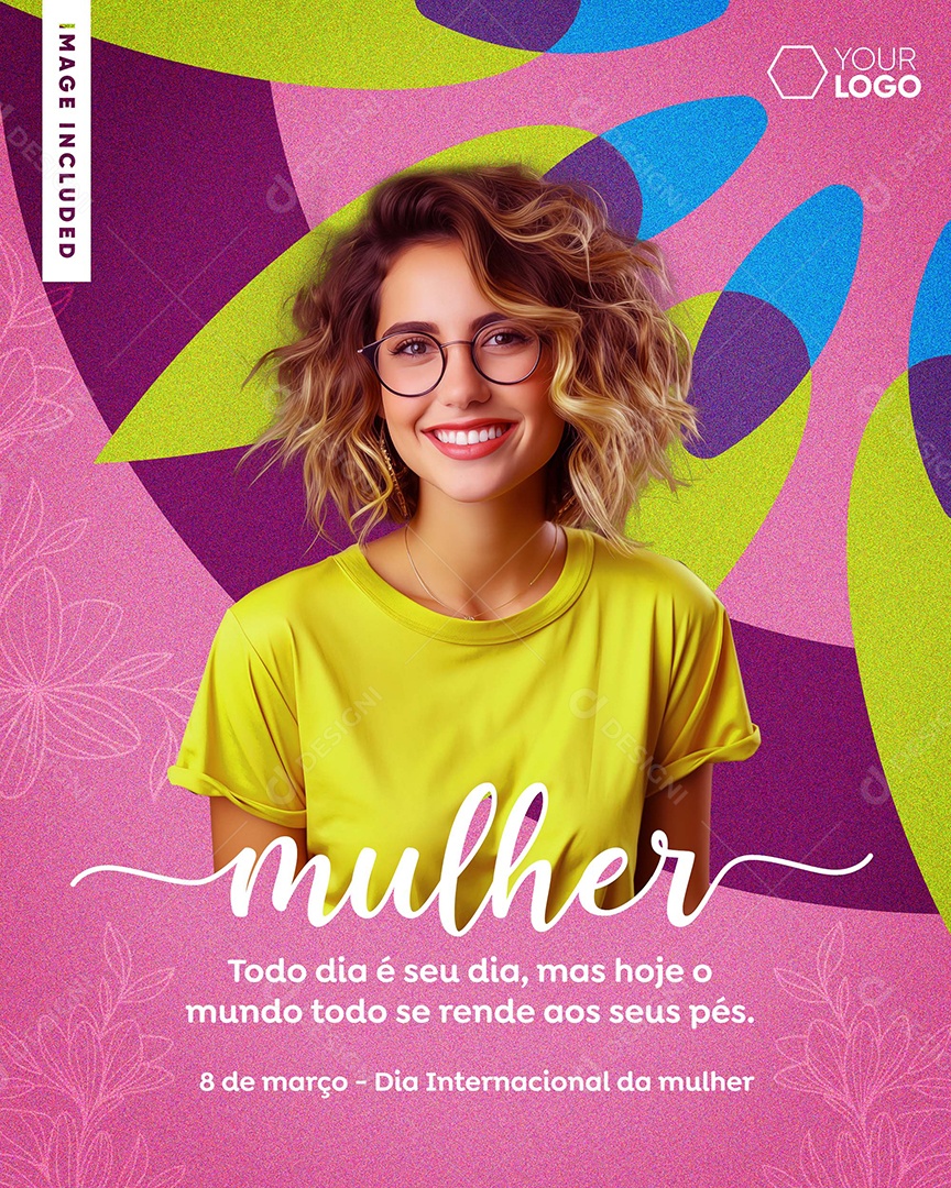 Dia Internacional das Mulheres 8 de Março o Mundo Todo Rende ao seus Pés Social Media PSD Editável