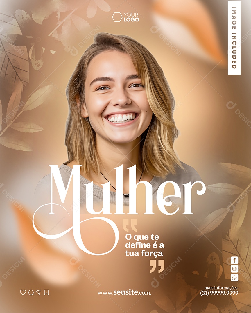 Dia Internacional das Mulheres 8 de Março o que te Define é a tua Força Social Media PSD Editável