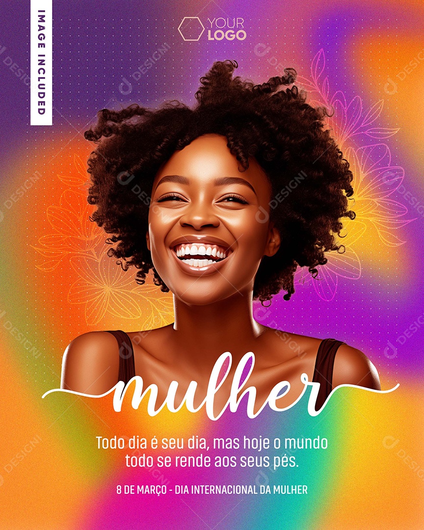 Dia Internacional das Mulheres 8 de Março Mas Hoje o Mundo todo se Rende aos seus Pés Social Media PSD Editável