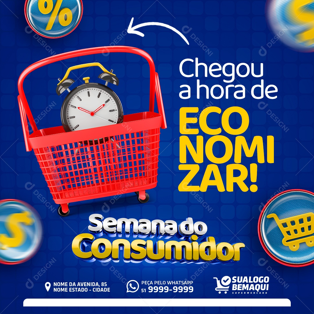 Semana do Consumidor Chegou a Hora de Economizar Social Media PSD Editável