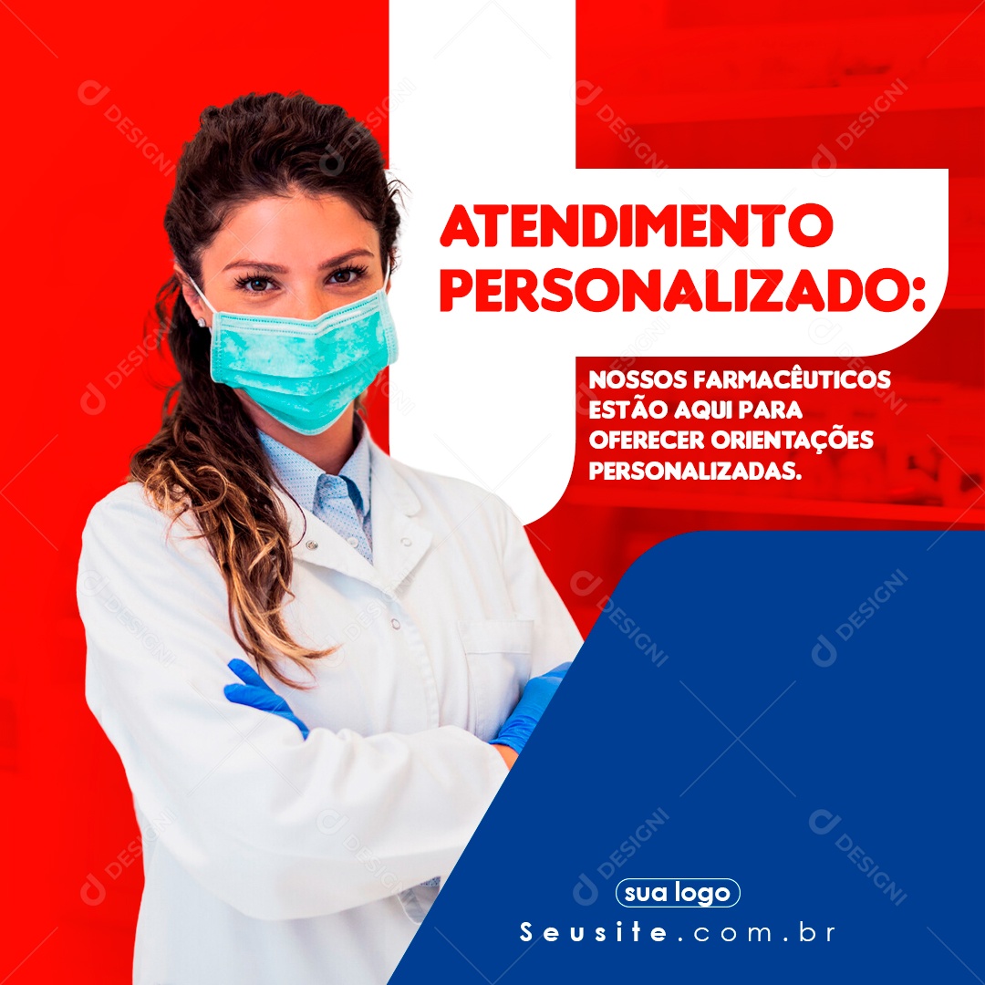 Atendimentos Personalizado nossos Farmacêuticos Estão Aqui Social Media PSD Editável