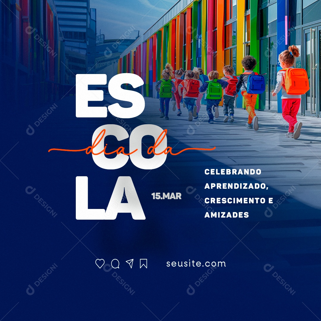 Dia da Escola 15 de Março Celebrando aprendizado Crescimento Social Media PSD Editável