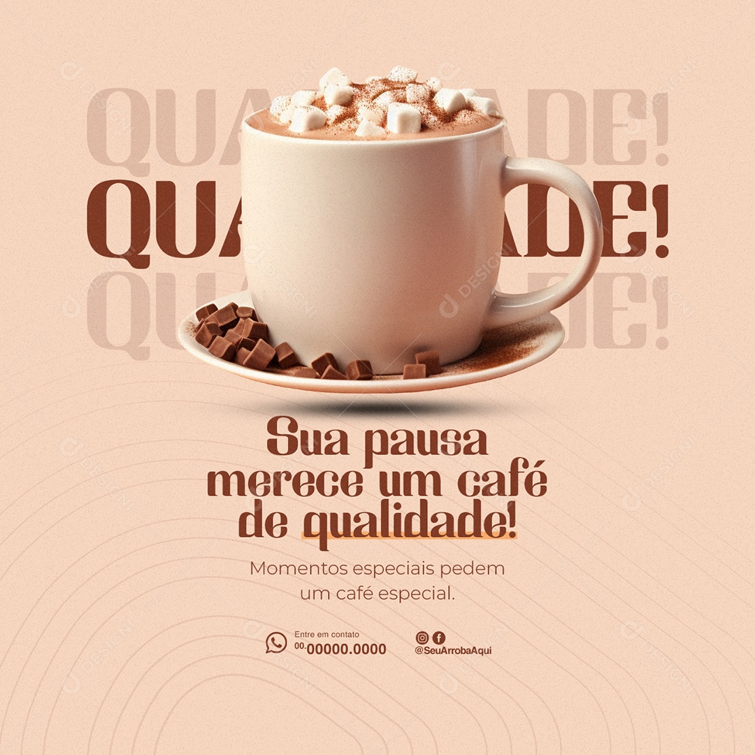 Cafeteria Sua pausa merece um Café de Qualidade Social Media PSD Editável