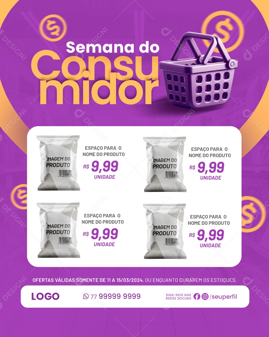 Semana do Consumidor Ofertas Válidas Enquanto Durarem o Estoque Social Media PSD Editável