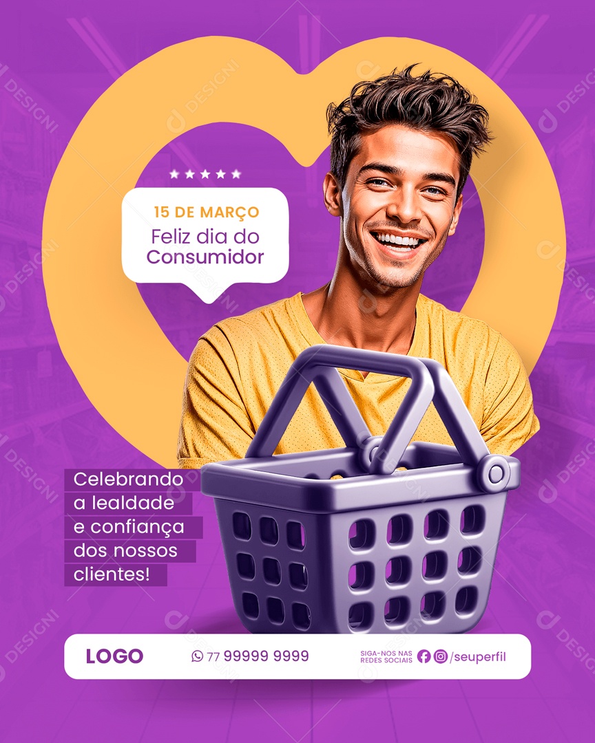Dia Do Consumidor 15 de Março a Confiança dos nossos Clientes Social Media PSD Editável