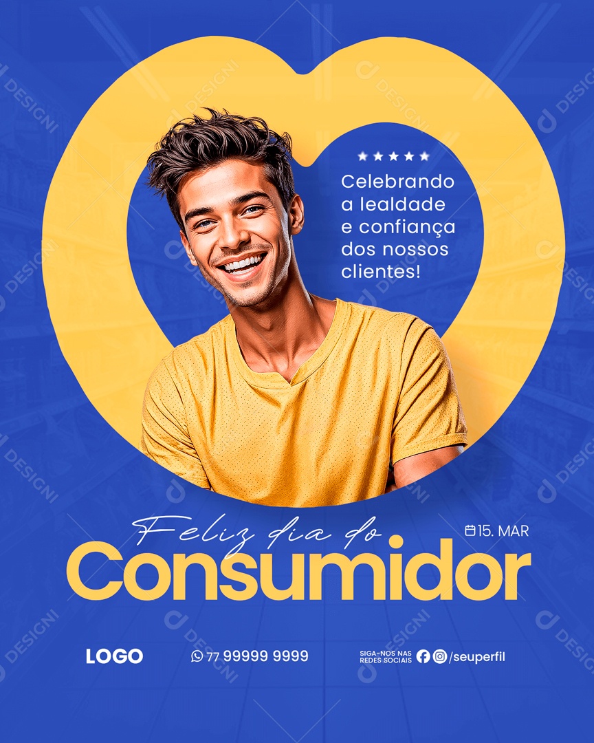Dia Do Consumidor 15 de Março Celebrando a Lealdade e Confiança Social Media PSD Editável