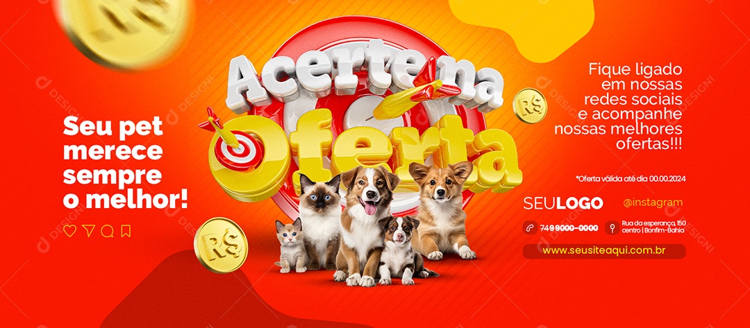 Banner Acerte na Oferta Pet Shop Seu pet Seu pet merece Social Media PSD Editável