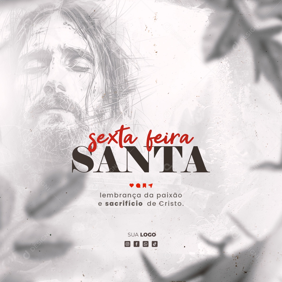 Sexta Feira Santa 29 de Março Lembraça da Paixão e Sacriffício de Cristo Social Media PSD Editável