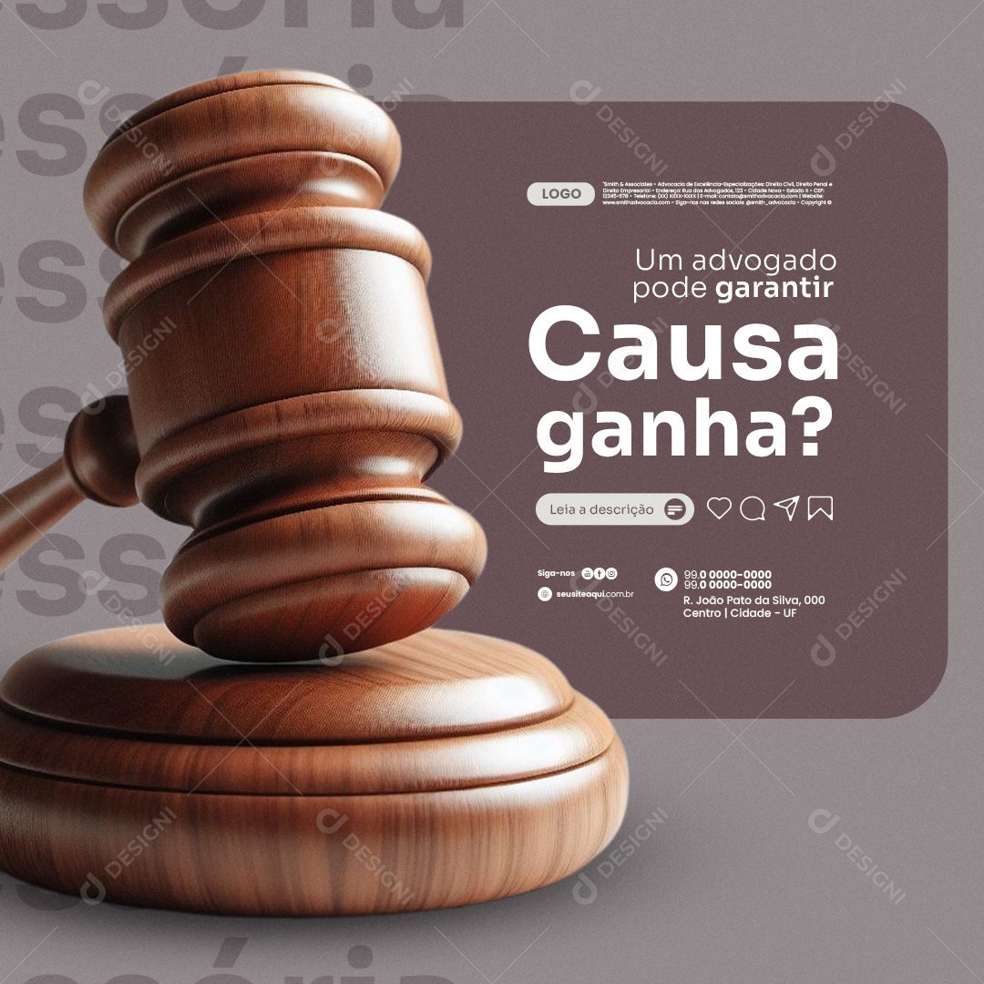 Advocacia Um Advogado pode Garantir causa Ganha Social Media PSD Editável