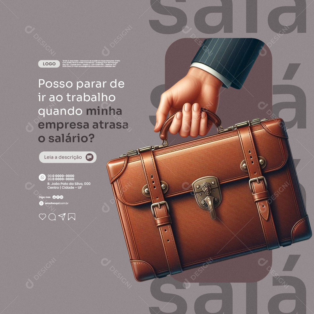 Advocacia Posso parar de ir ao Trabalho quando Minha Empresa atrasa o Salário Social Media PSD Editável