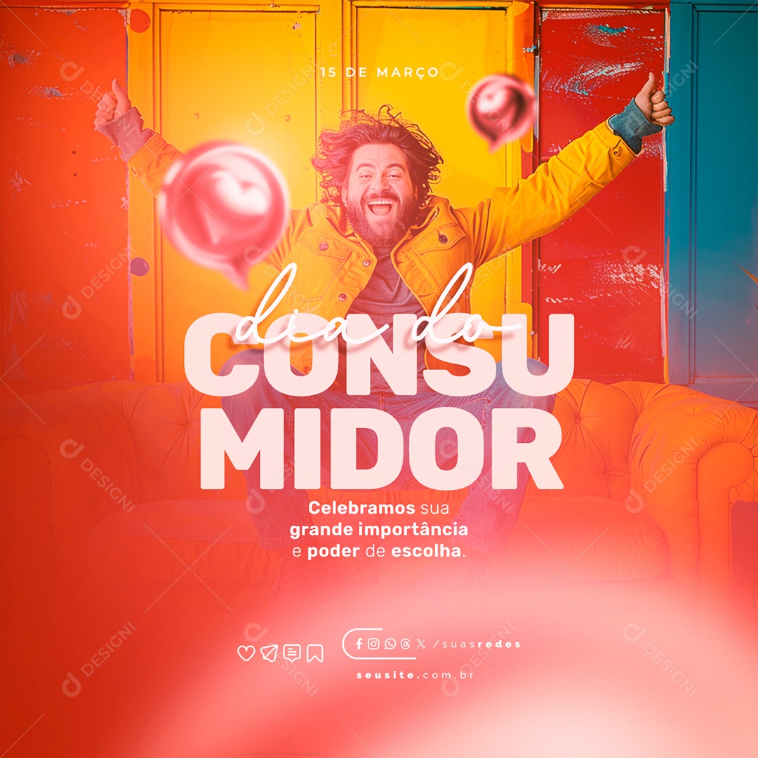 Dia do Consumidor 15 de Março Celebramos sua grande Importância Social Media PSD Editável