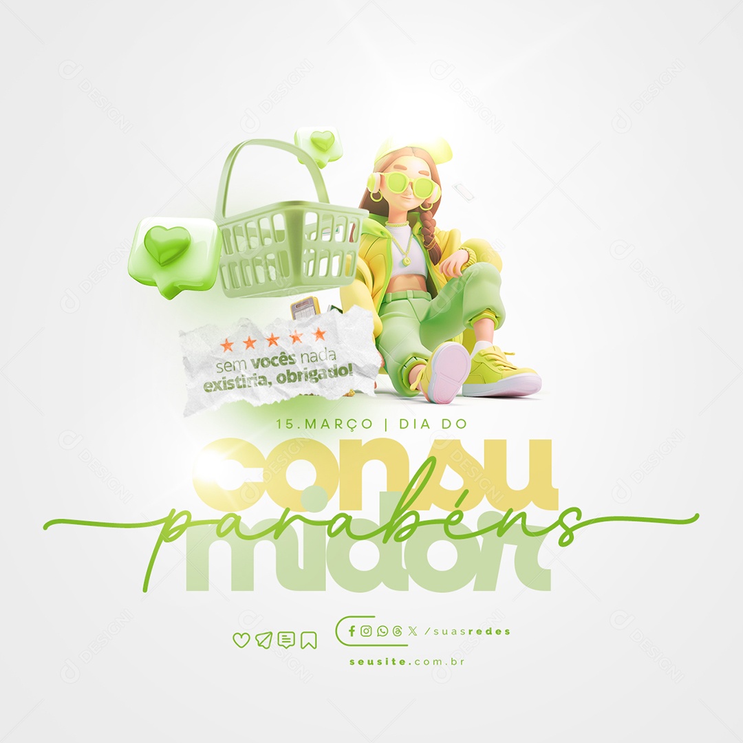 Dia do Consumidor 15 de Março sem vocês nada existiria Social Media PSD Editável