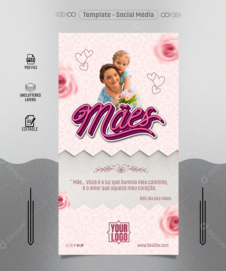 Story Dia das Mães 12 de Maio Você é a Luz que Ilumina meu Caminho Social Media PSD Editável