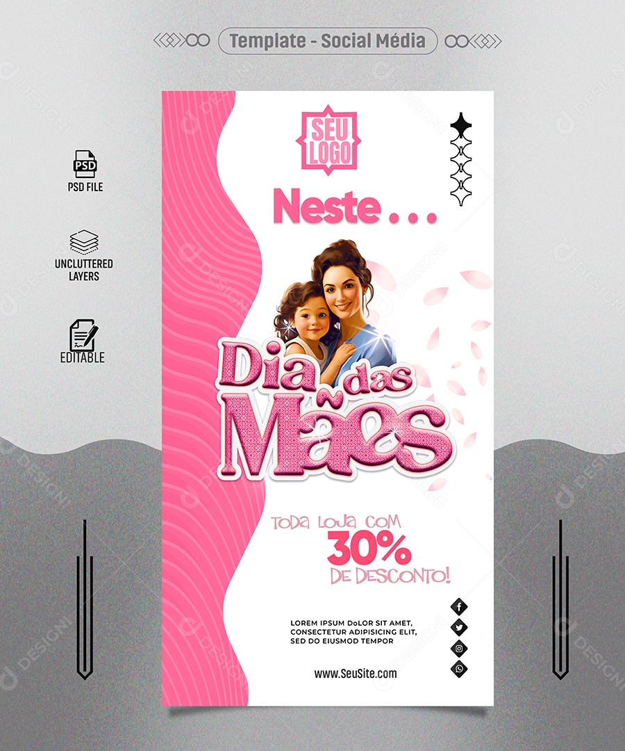 Story Neste Dia das Mães toda Loja com Desconto Social Media PSD Editável