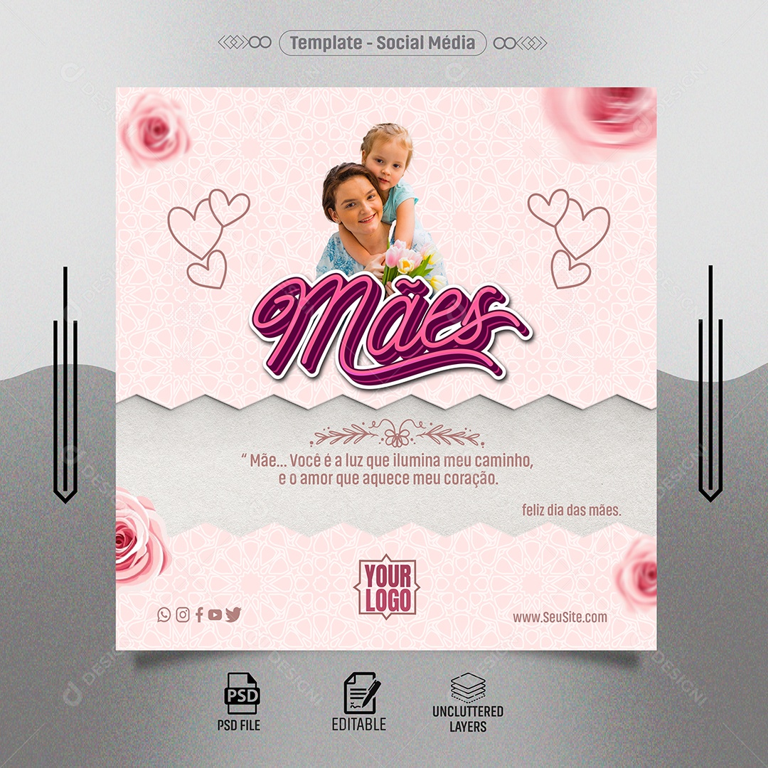 Feed Dia das Mães 12 de Maio Você é a Luz que Ilumina meu Caminho Social Media PSD Editável