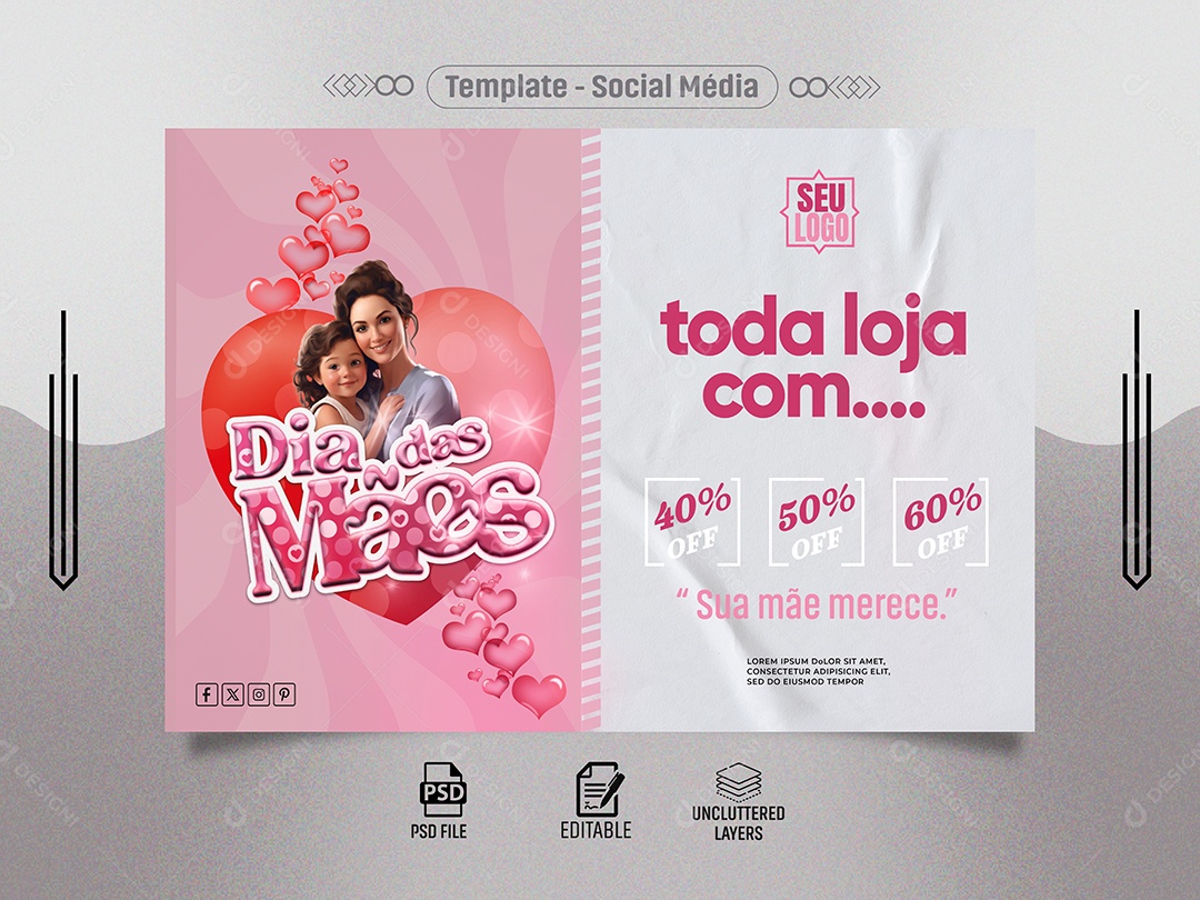 Dia das Mães toda Loja com Desconto sua Mãe Merece Social Media PSD Editável