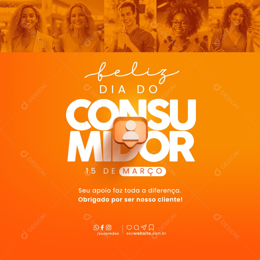 Dia Do Consumidor 15 de Março nossa Gratidão Social Media PSD Editável
