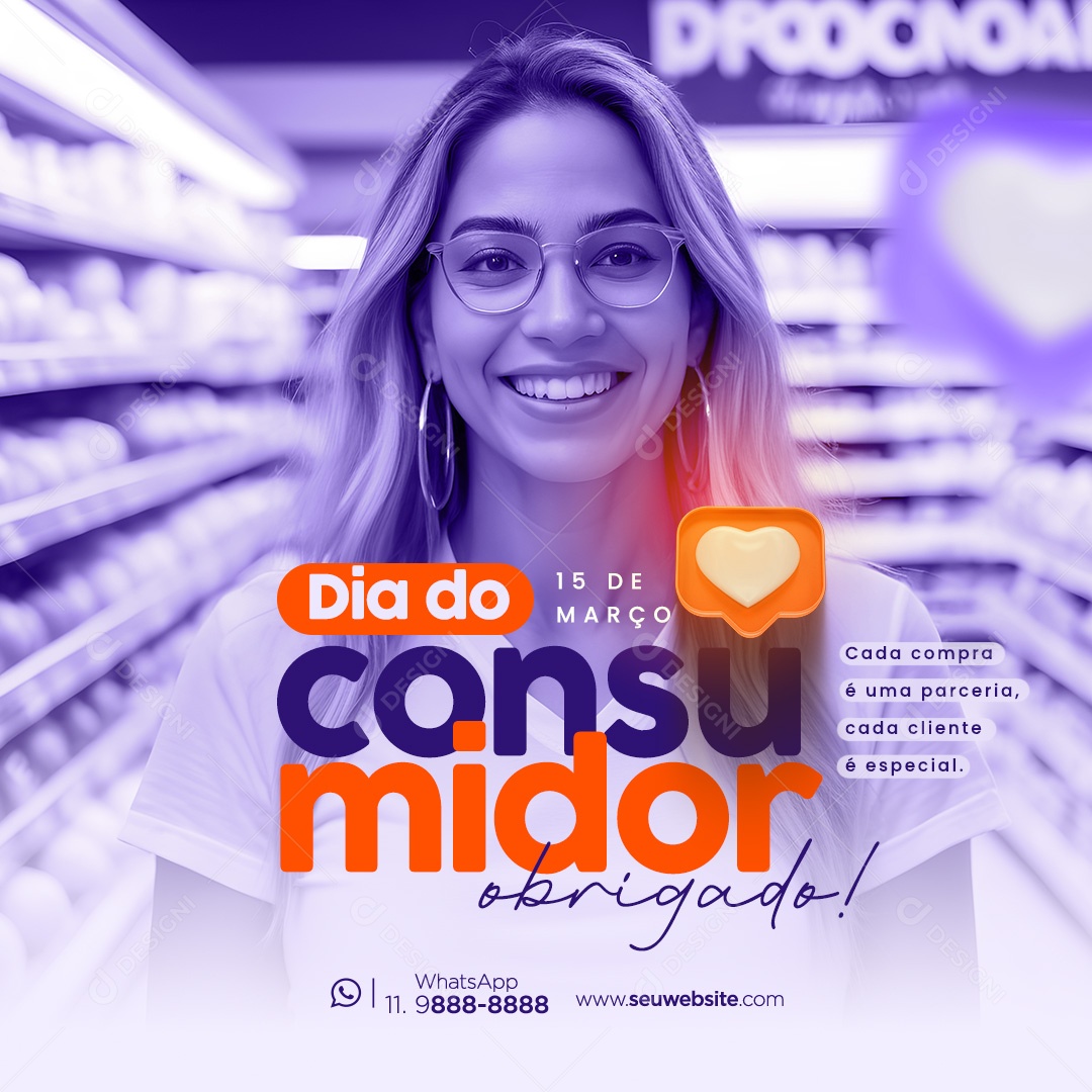 Dia Do Consumidor 15 de Março Cada Compra é uma Parceira Social Media PSD Editável