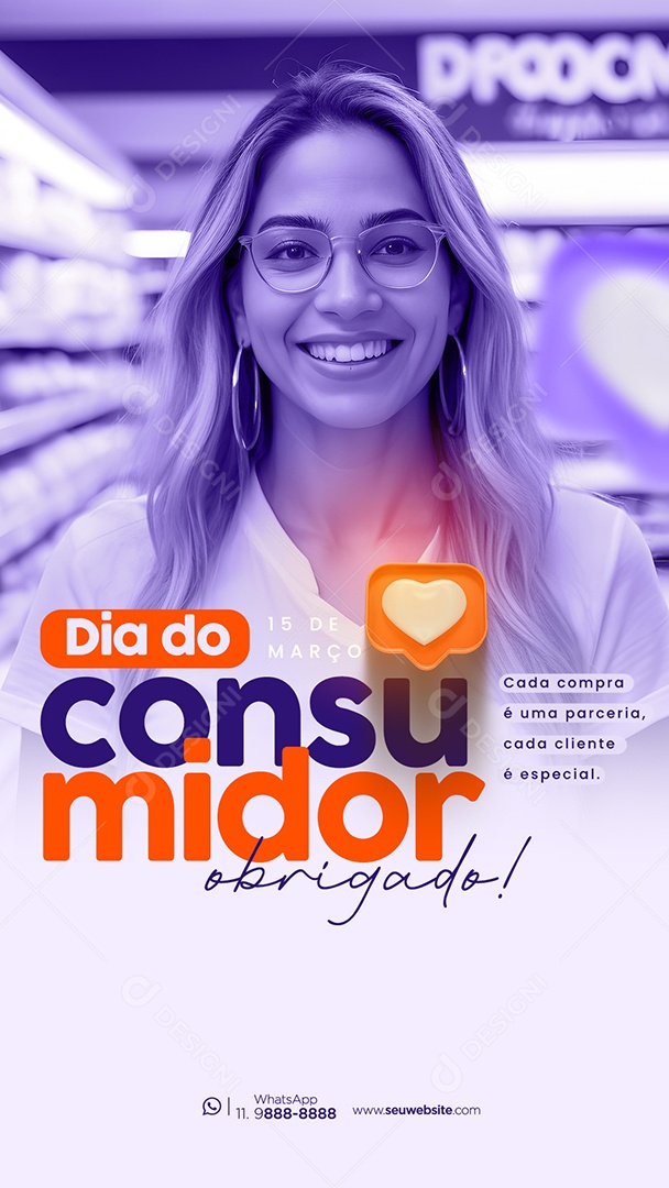 Story Dia Do Consumidor 15 de Março Cada Compra é uma Parceira Social Media PSD Editável