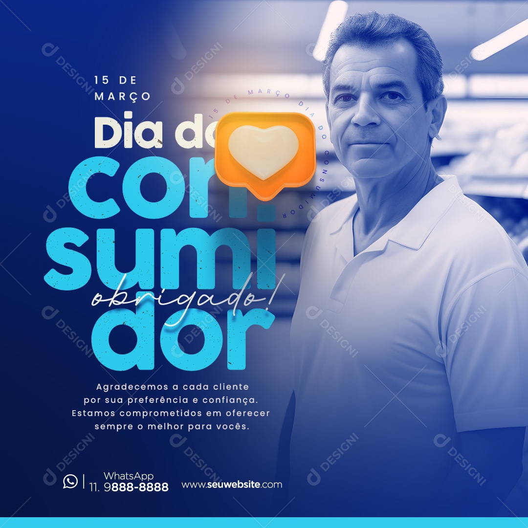 Dia Do Consumidor 15 de Março Agradecemos a cada Cliente Social Media PSD Editável
