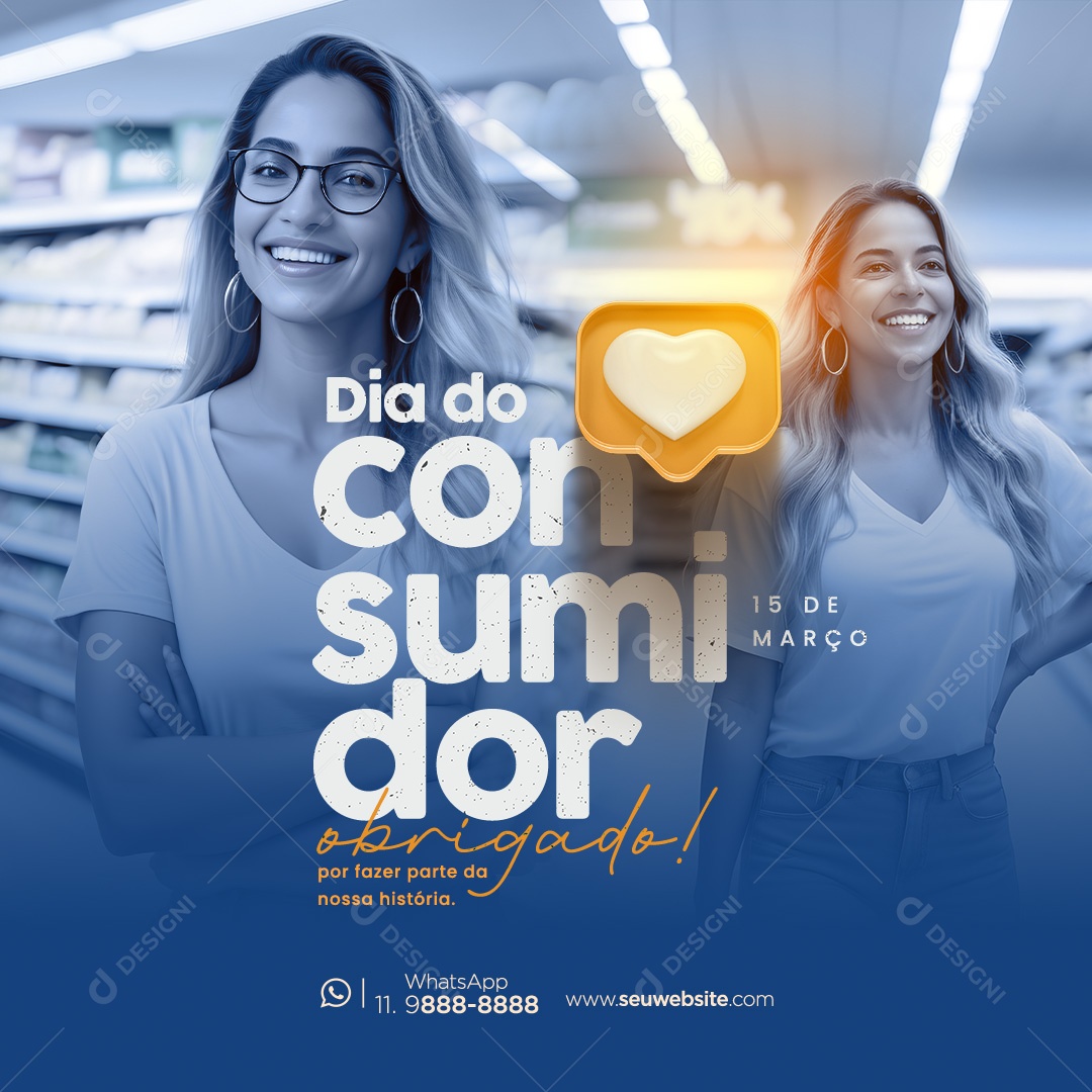 Dia Do Consumidor 15 de Março Obrigado por Fazer Parte da nossa História Social Media PSD Editável