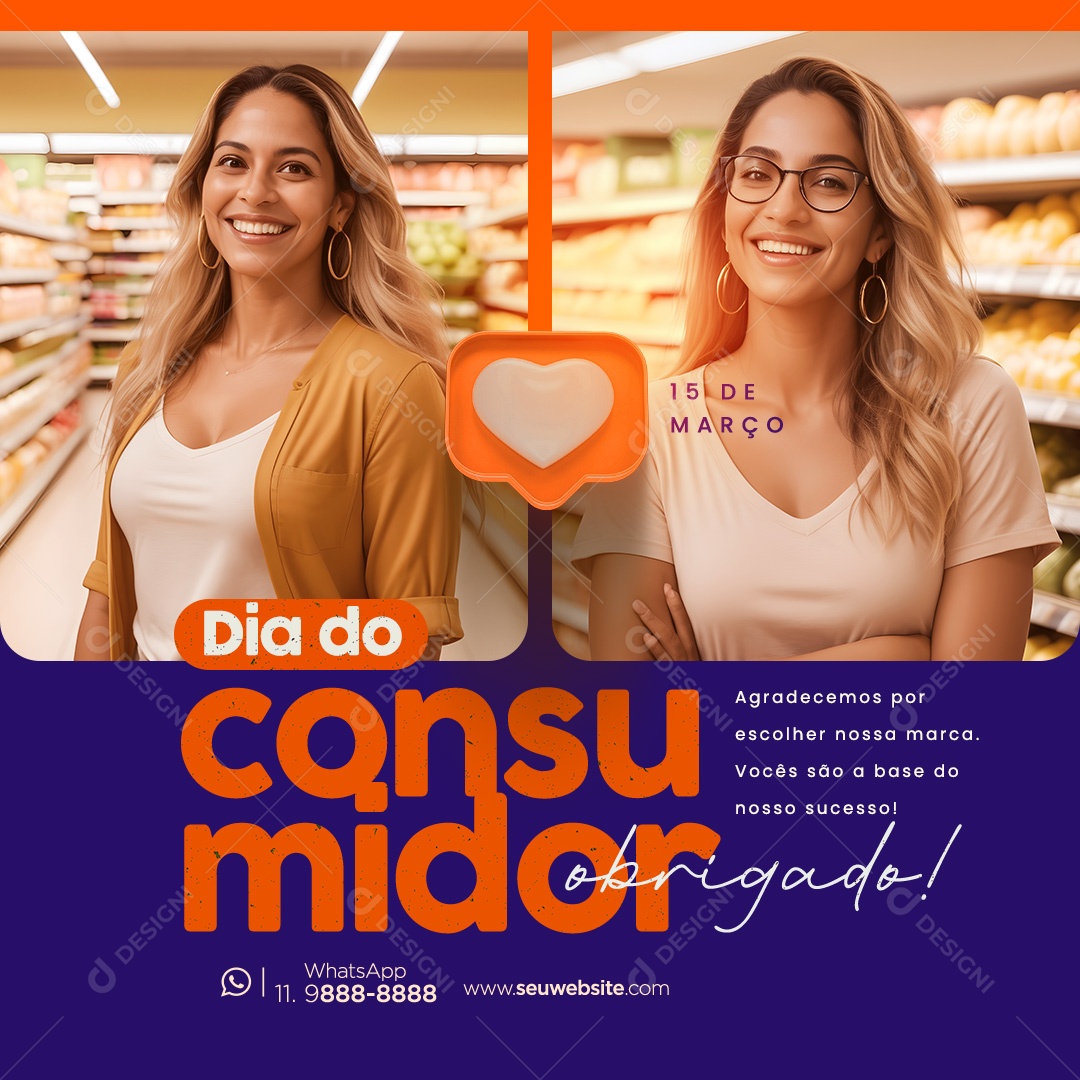 Dia Do Consumidor 15 de Março Agradecemos por Escolher nossa Marca Social Media PSD Editável