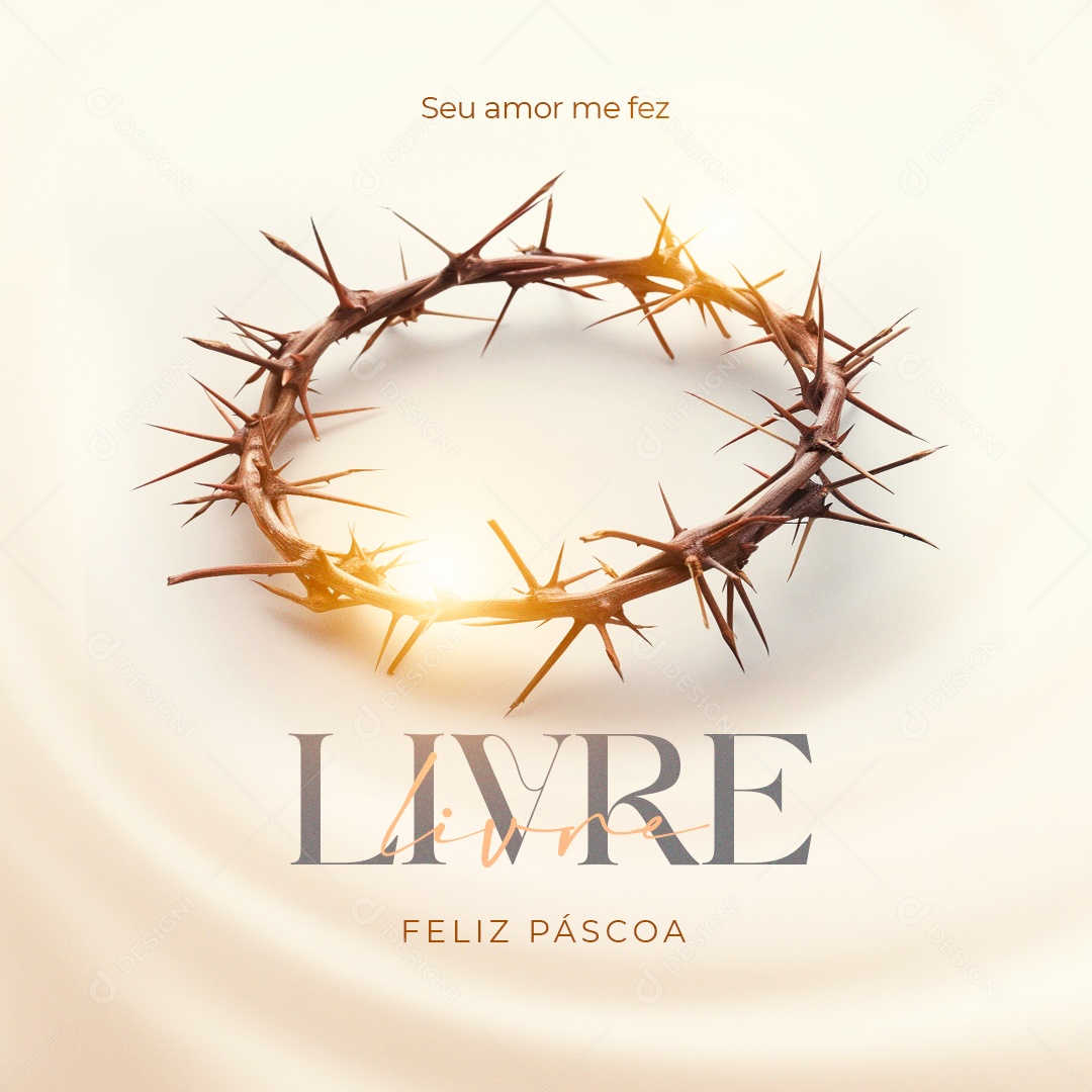 Feliz Páscoa Seu Amor Me fez Livre Social Media PSD Editável