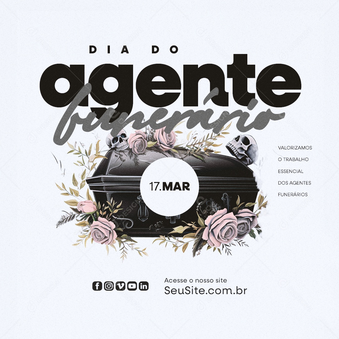 Dia do Agente Funerário 17 de Março Valorizamos o Trabalho Social Media PSD Editável