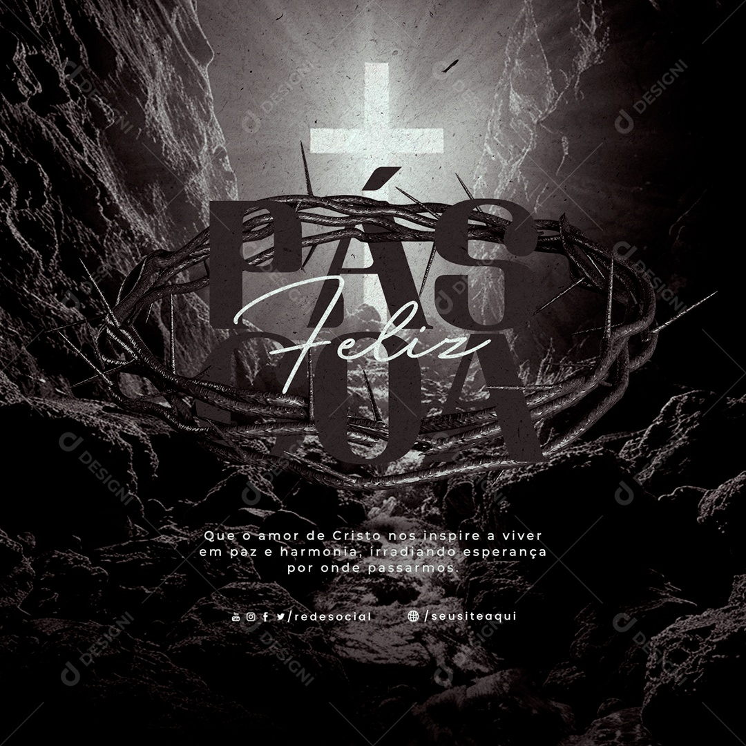 Feliz Páscoa Que o Amor de Cristo nos Inspire a Viver Social Media  PSD Editável