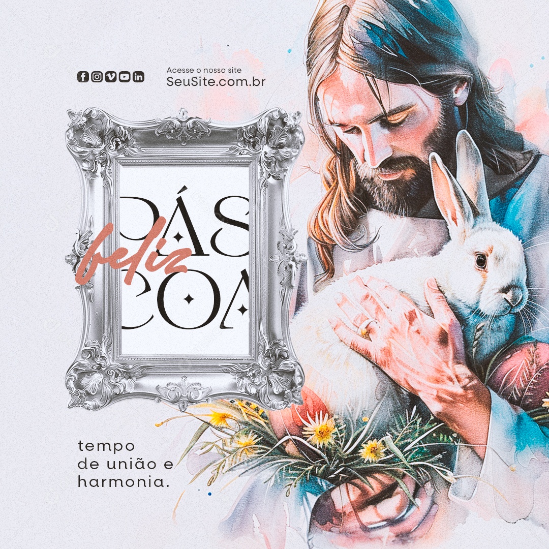 Feliz Páscoa Tempo de União e Harmonia Social Media PSD Editável