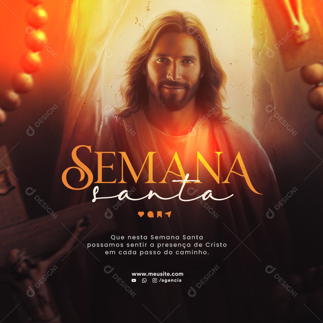 Semana Santa Possamos Sentir a Presença de Cristo Social Media PSD Editável