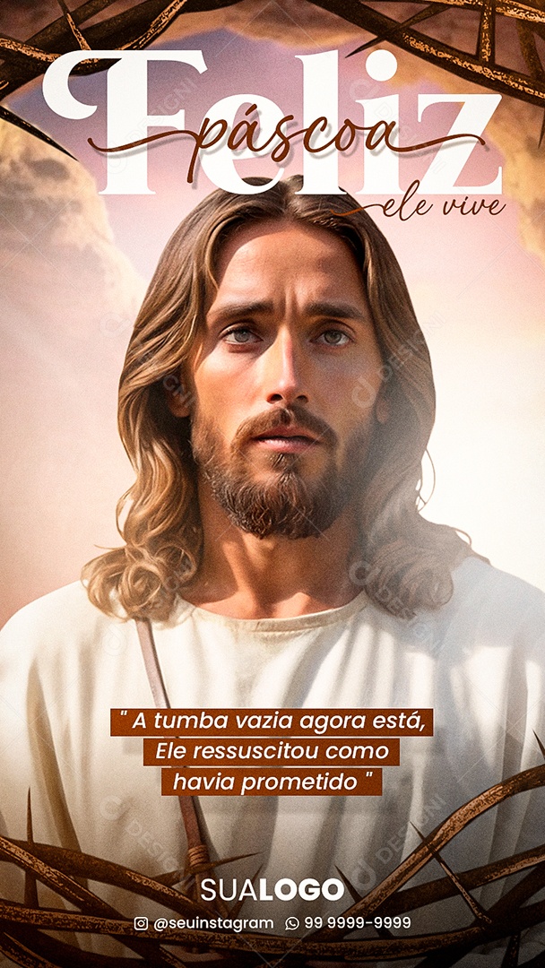Story Páscoa 31 de Março a Tumba Vazia Agora Está Ele Ressuscitou como Havia Prometido Social Media PSD Editável