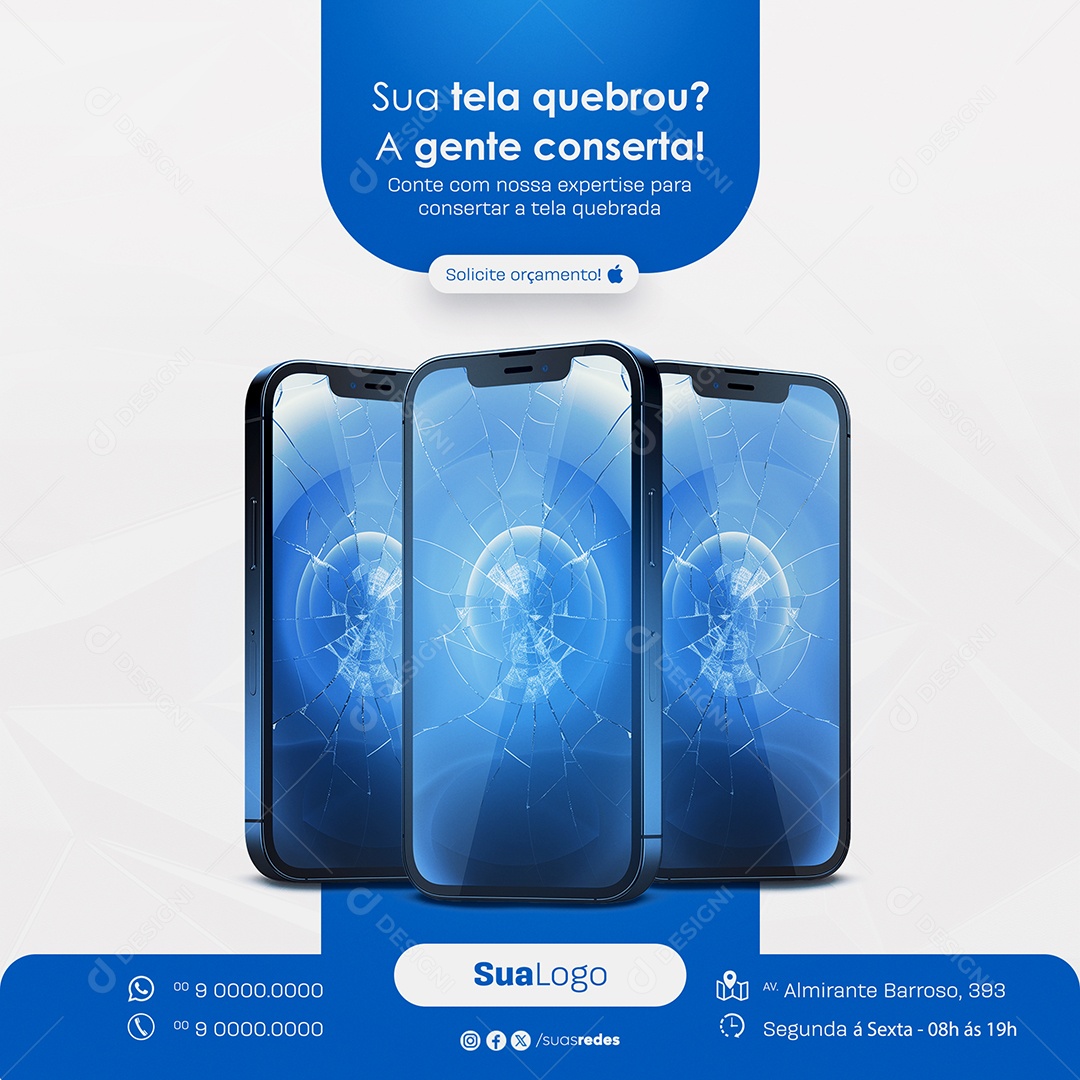Assistência Técnica sua Tela Quebrou a Gente Conserta Social Media PSD Editável