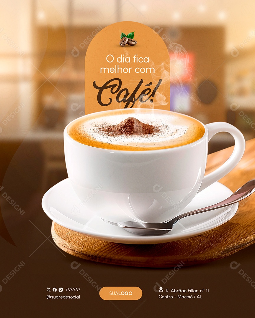 Social Media Cafeteria O Dia fica Melhor com Café PSD Editável