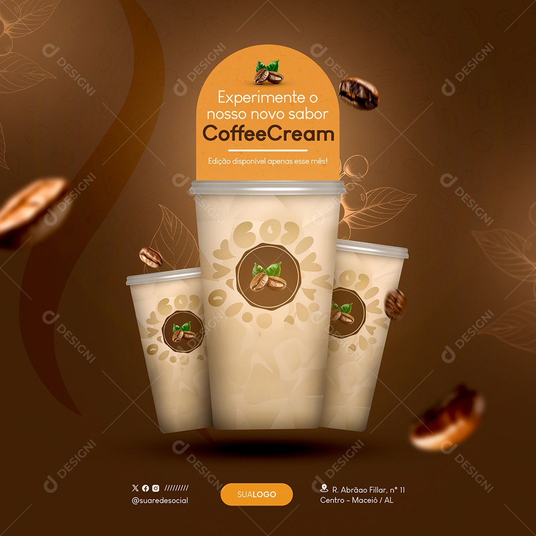 Cafeteria Experimente o nosso Novo sabor Coffee Cream Social Media PSD Editável