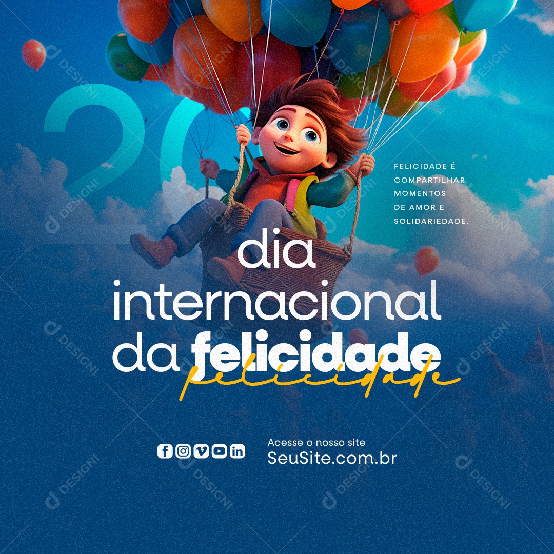Dia Internacional da Felicidade 20 de Março Compartilhar momentos Social Media PSD Editável