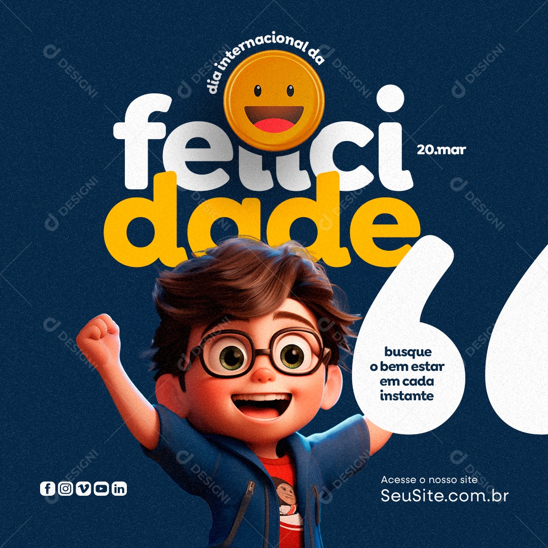 Dia Internacional da Felicidade 20 de Março Busque o Bem Estar Social Media PSD Editável