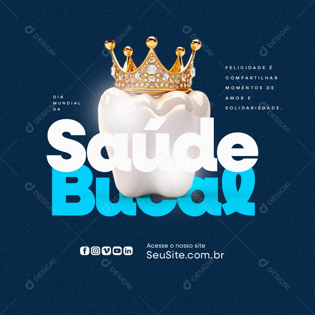 Dia da Saúde Bucal 20 de Março Felicidade é Compartilhar Social Media PSD Editável