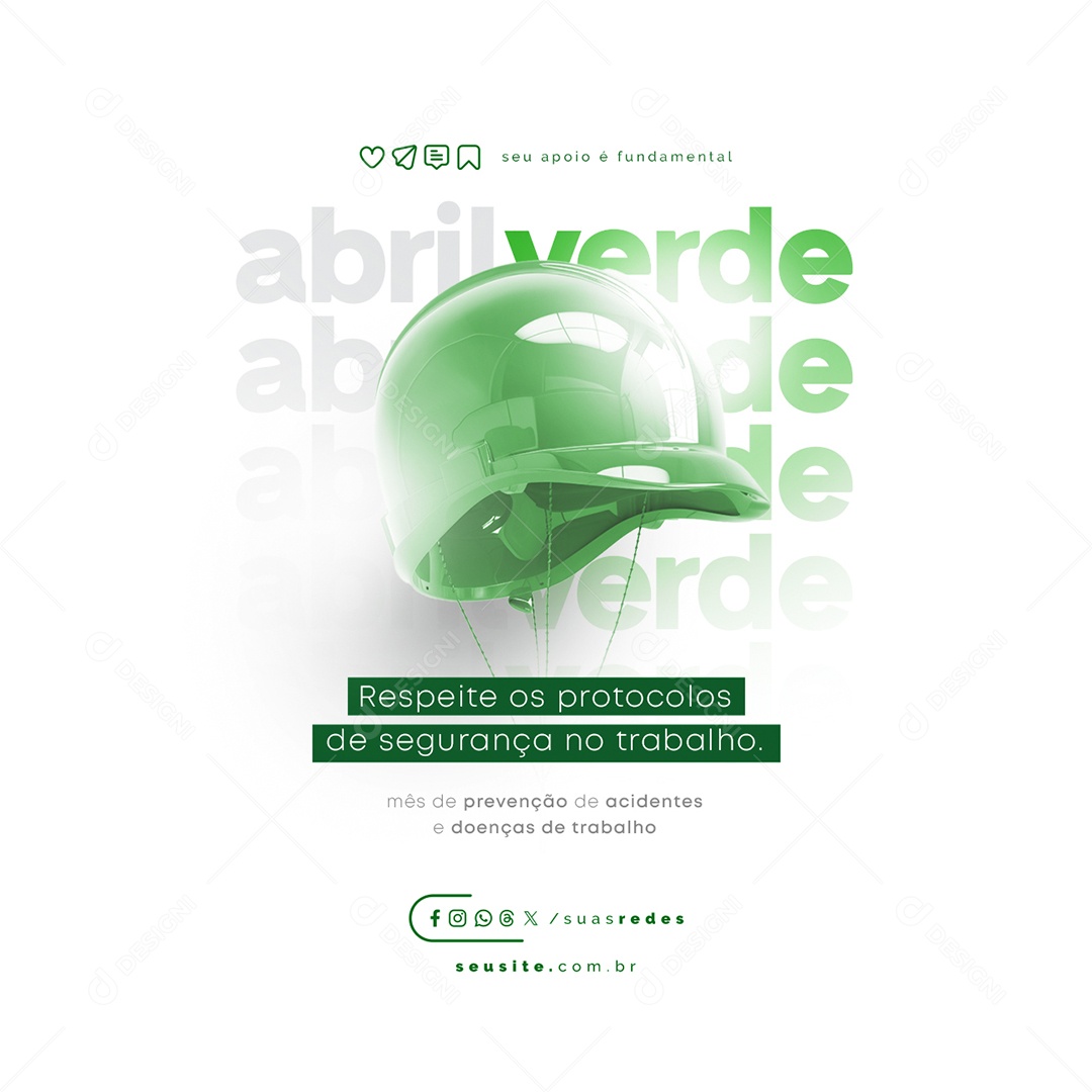Abril Verde Respeite os Protocolos de Segurança no Trabalho Social Media PSD Editável