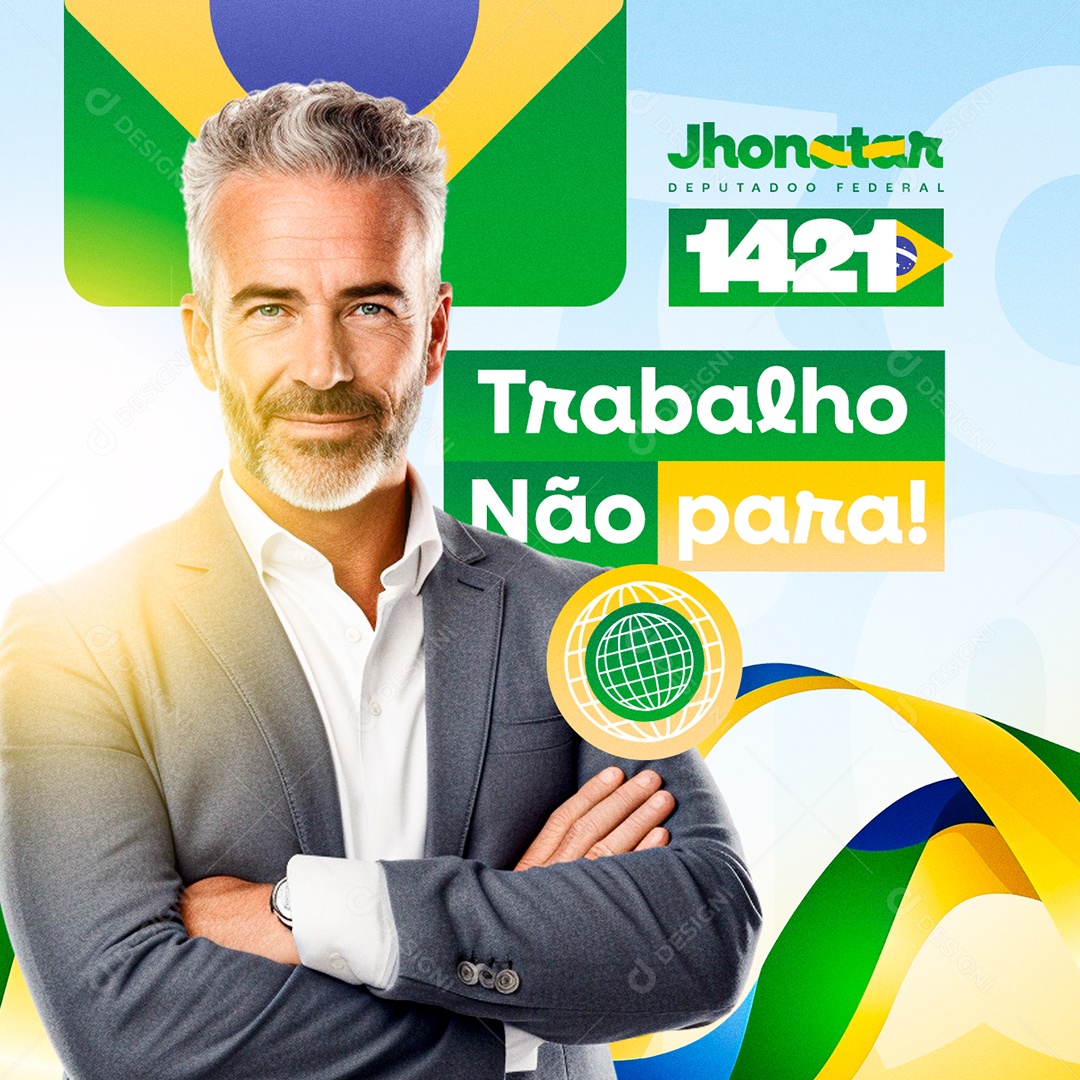 Eleição Deputado Jhonatar Trabalho Não parar Social Media PSD Editável