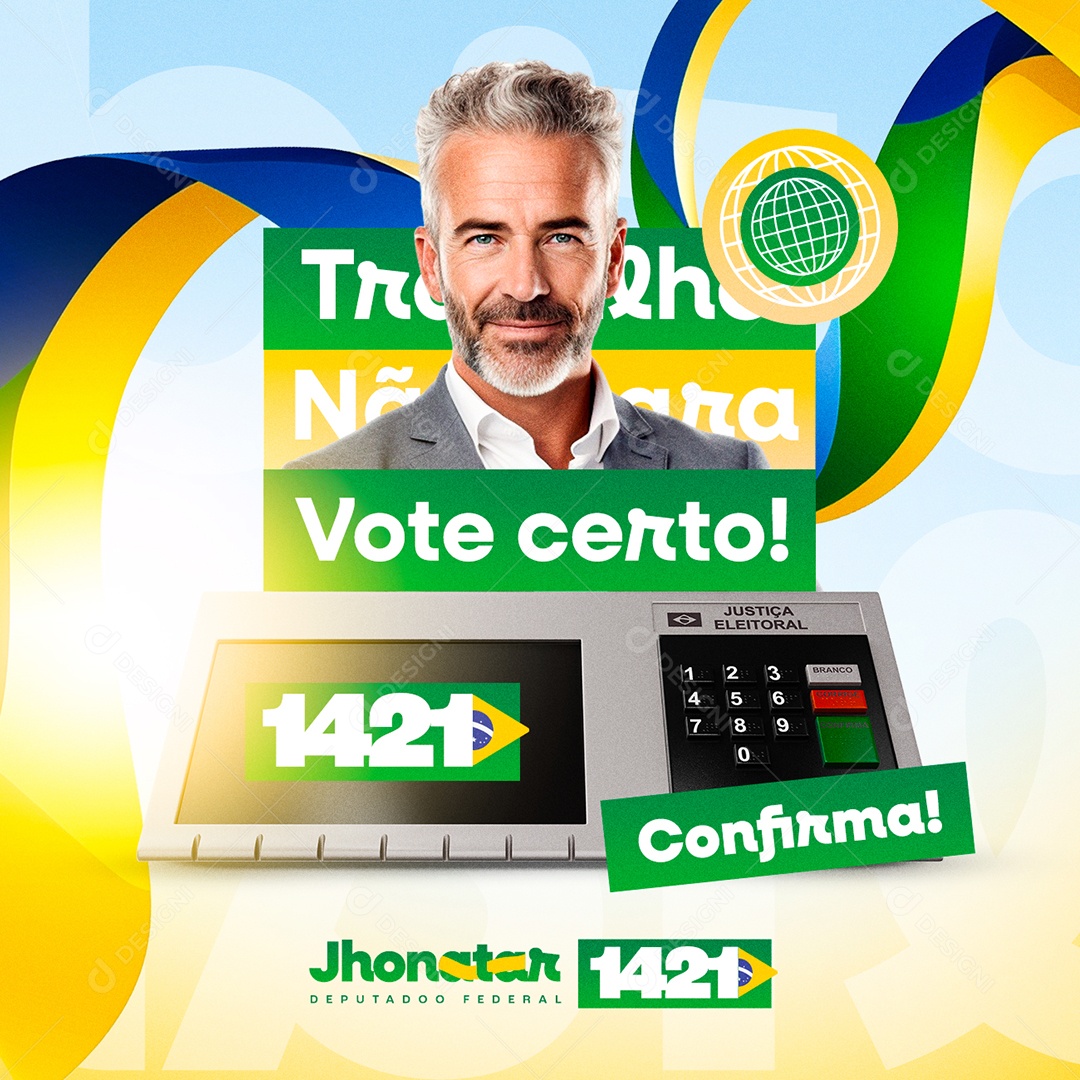 Eleição Trabalho Não para Vote Certo Jhonatar Social Media PSD Editável