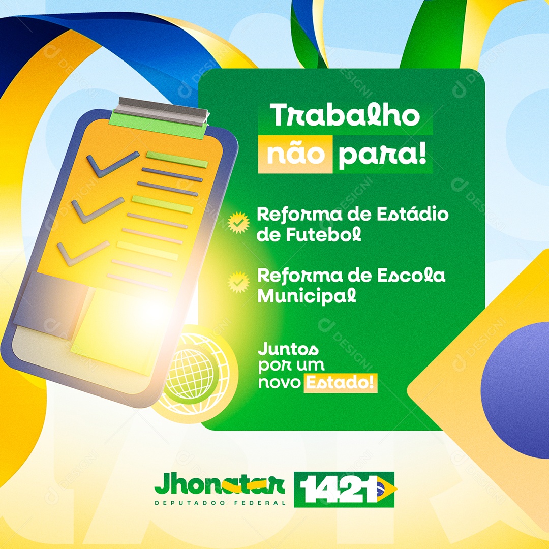 Eleição Trabalho não Para Deputado Federal Jhonatar Social Media PSD Editável