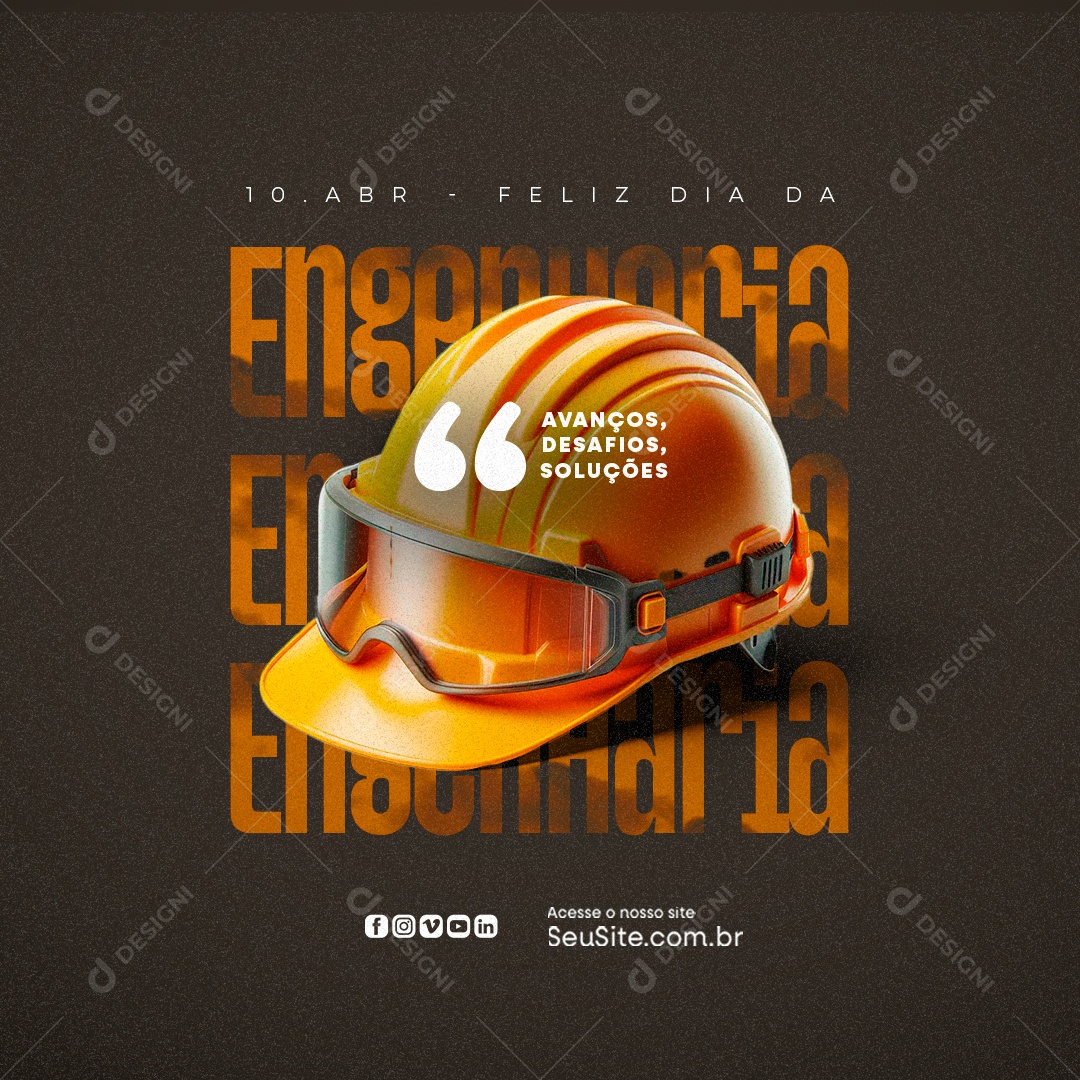 Dia da Engenharia 10 de Abril Avanços Desafios Soluções Social Media PSD Editável