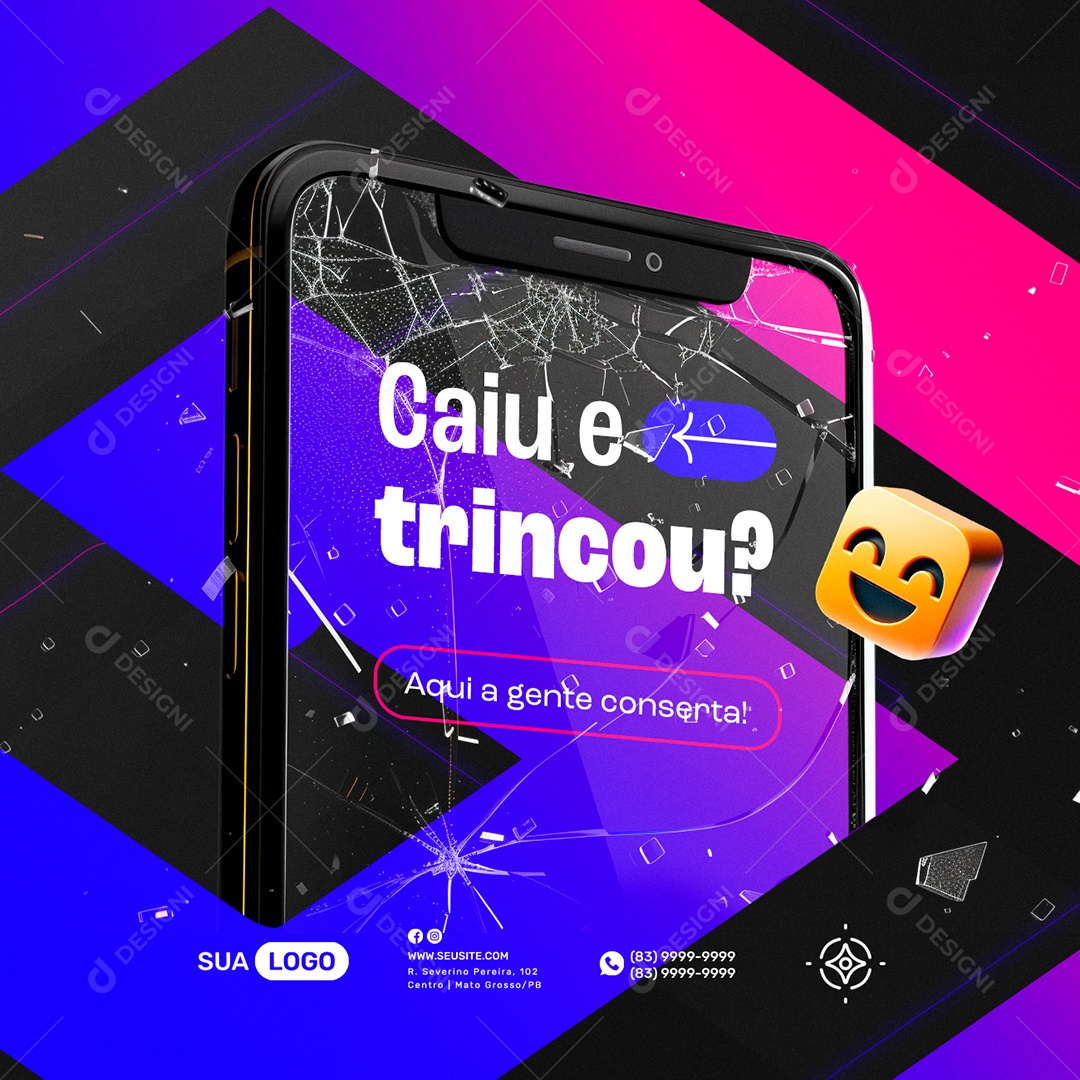 Manutenção de Celulares Caiu e Trincou Aqui a gente Conserta Social Media PSD Editável