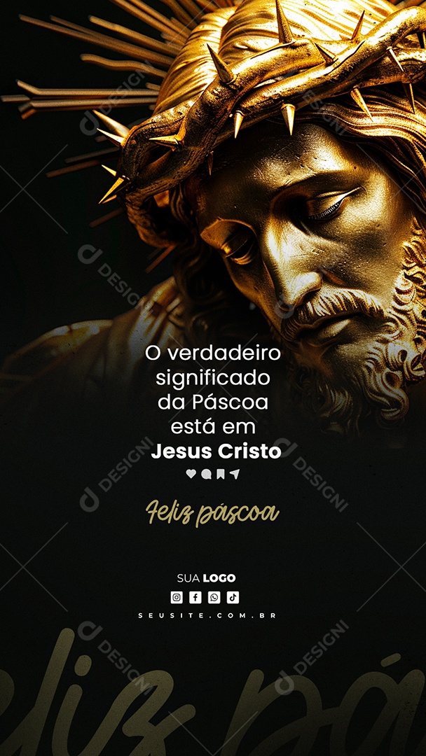 Story Feliz Páscoa 31 de Março o Verdadeiro Significado está em Jesus Cristo Social Media PSD Editável