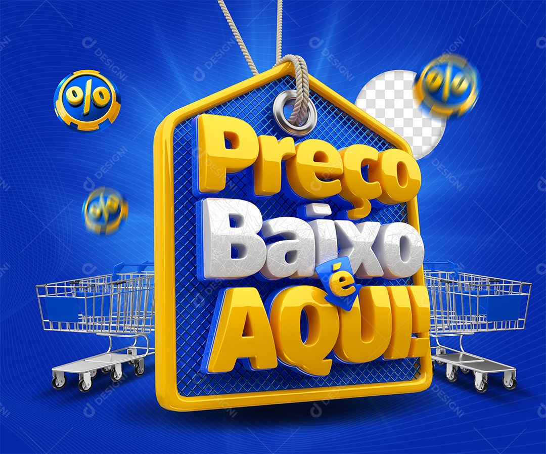 Preço Baixo é Aqui Selo 3D Azul e Amarelo para Composição PSD