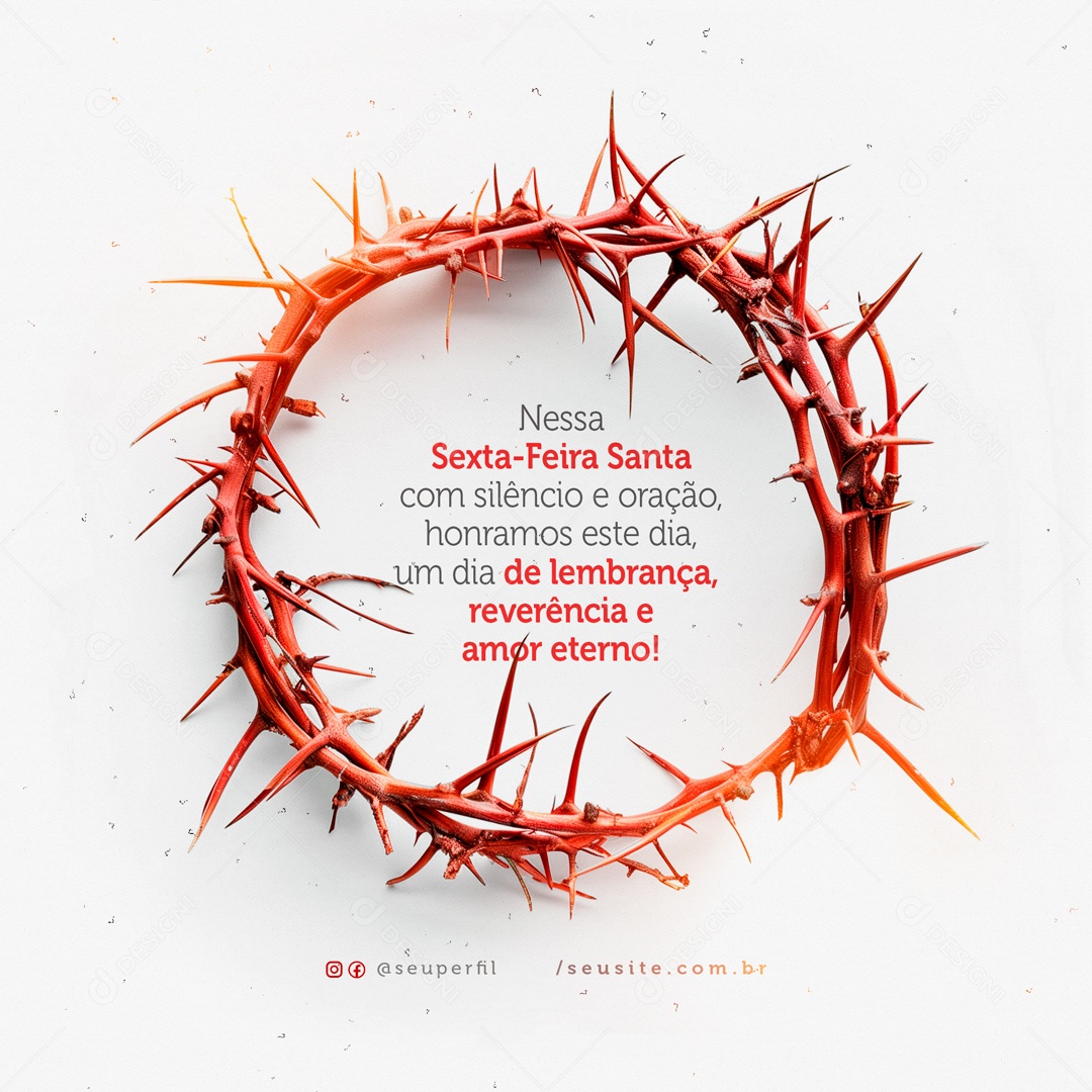 Sexta Feira Santa 29 de Março Lembrança Reverência e Amor Eterno Social Media PSD Editável
